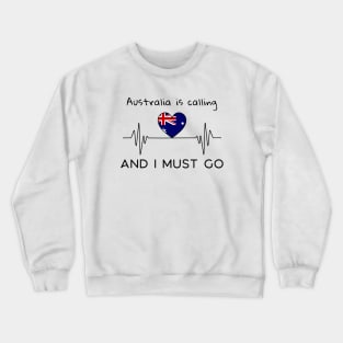 Australia is Calling Crewneck Sweatshirt